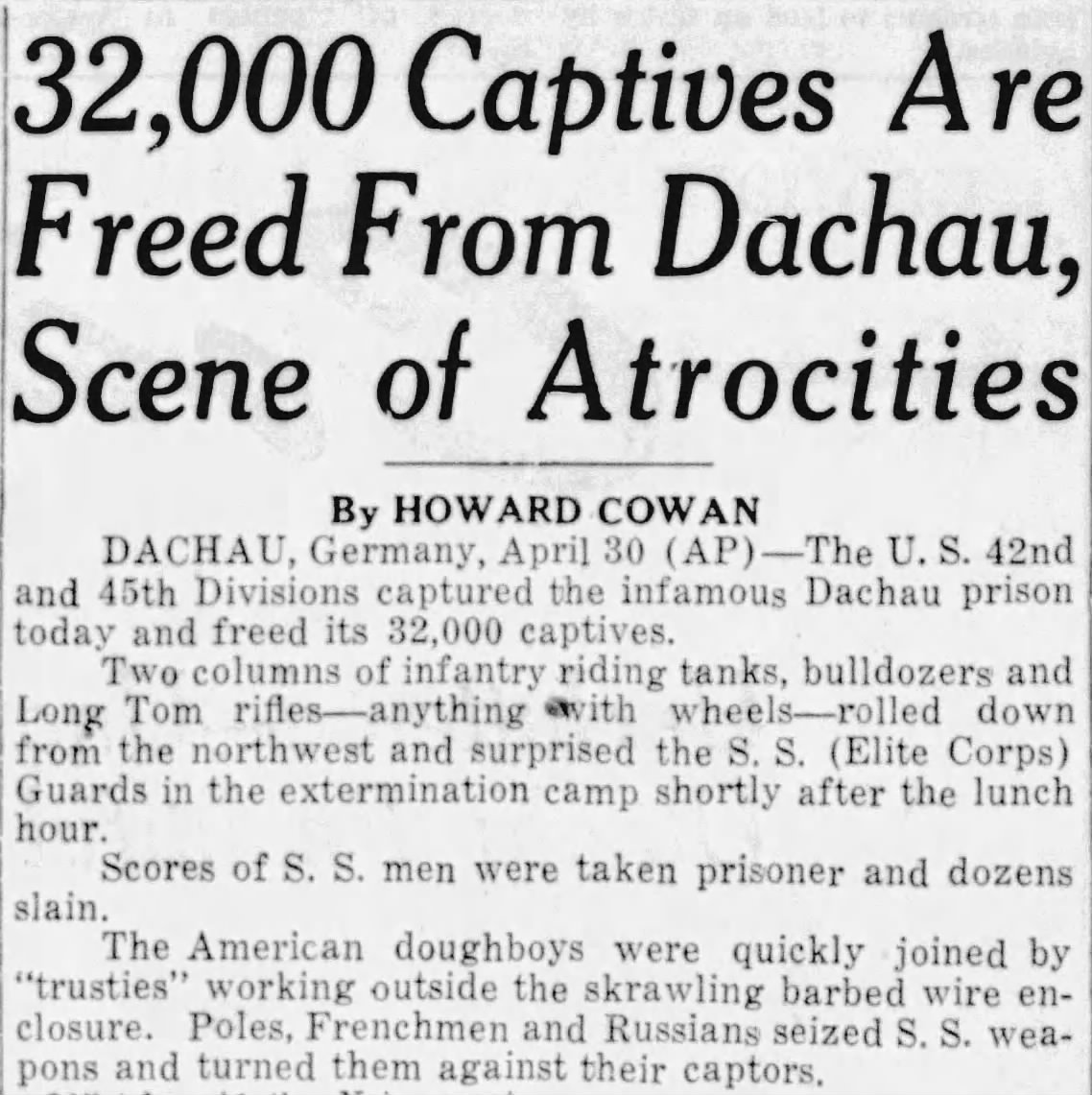 32,000 Captives are Freed from Dachau, Scene of Atrocities