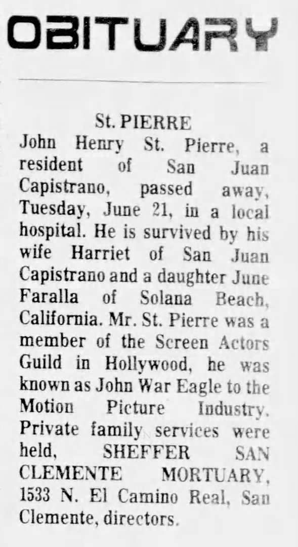 Death notice for John Henry St. Pierre. He was movie actor 'John War Eagle'.