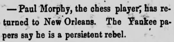Paul Morphy, the Chess Player, Has Returned to New Orleans