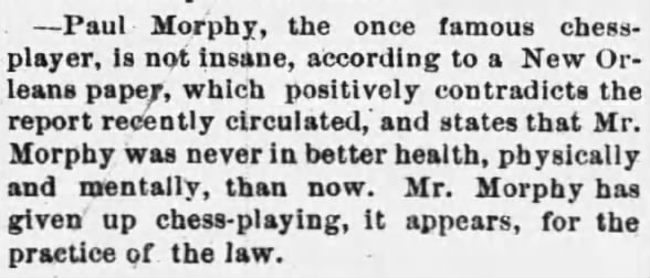 Paul Morphy, the Chess Player and New Orleans Lawyer is Not Insane