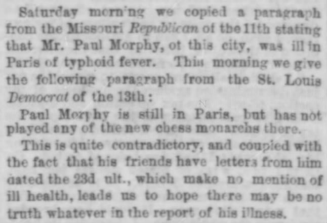 Paul Morphy Reported With Typhoid Fever