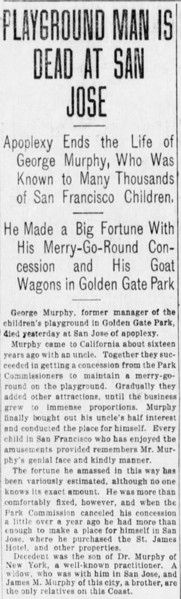 George Murphy dead
Children's Playground
Golden Gate Park