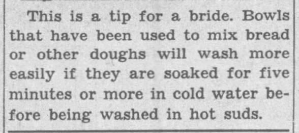 Tip: Soak bowls used for dough in cold water before washing (1941)