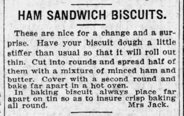 Recipe: Ham sandwich biscuits, 1914