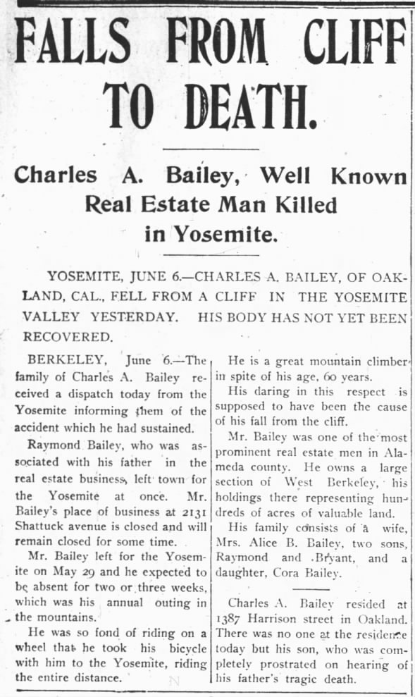 FALLS FROM CLIFF TO DEATH. Charles A. Bailey, Well Known Real Estate Man Killed in Yosemite.