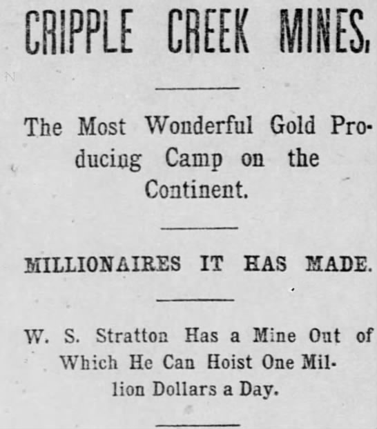Cripple Creek Mines the San Francisco Call Dec 29 1895 - CRIPPLE CREEK MINES The Most Wonderful Gold...