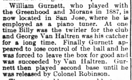 William Gurnett -- played for Greenhood and Morans with George Van Haltren - 