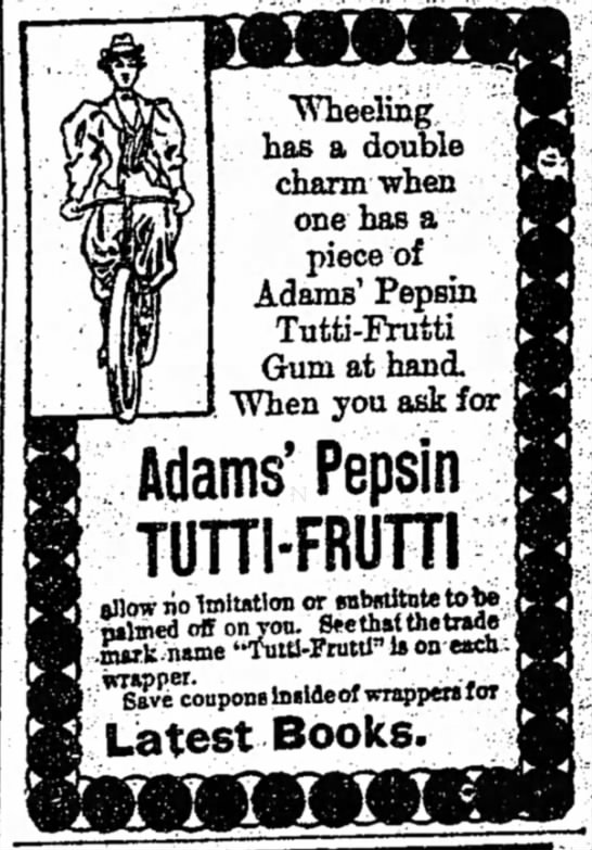 Adam's Pepsin Tutti-Frutti Gum (1896) - 