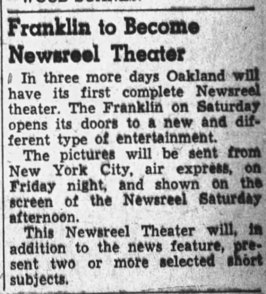 Franklin to Become Newsreel Theatre -Oakland Tribune October 18, 1939 - 