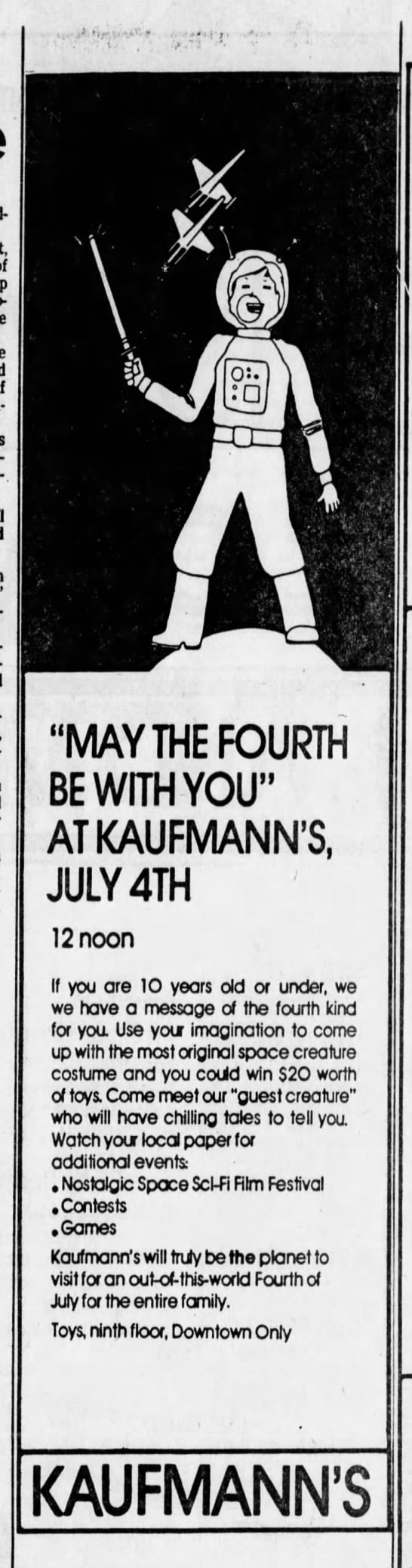 "May the fourth be with you"--Star Wars  (June 29, 1978). - 