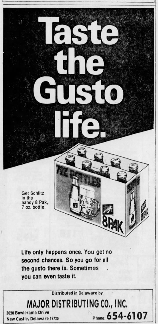 "Go for the gusto" (Schlitz ad, 1974). - 