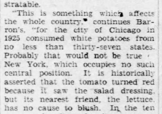 "Tomato turned red because it saw the salad dressing" (1927). - 