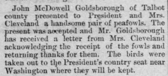 1888-07-02 Peninsula Points - John McDowell Goldsborough gifts peafowls to President Cleveland. - 
