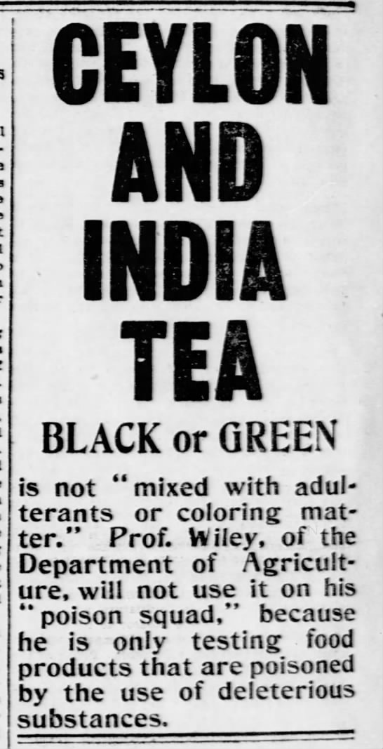 Ceylon and India tea free of adulterants and coloring matter, 1902 - 