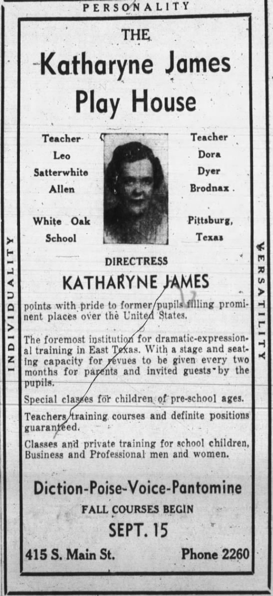 Ad for the Katharyne James Playhouse in Texas. She was the mother of actor John James. - 