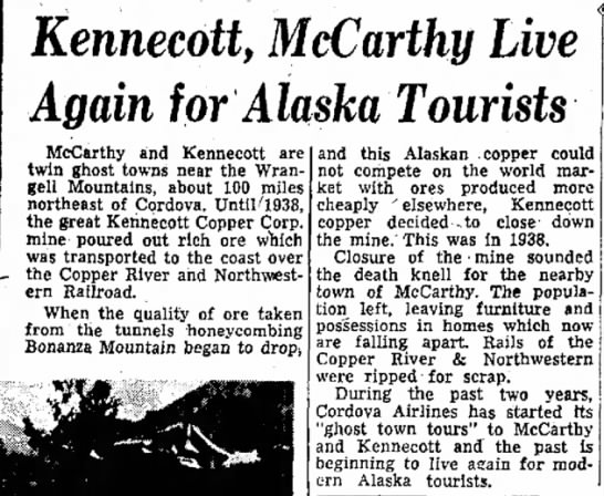 Miners abandon homes in Kennecott and McCarthy - tourists visit site in 1955 - 