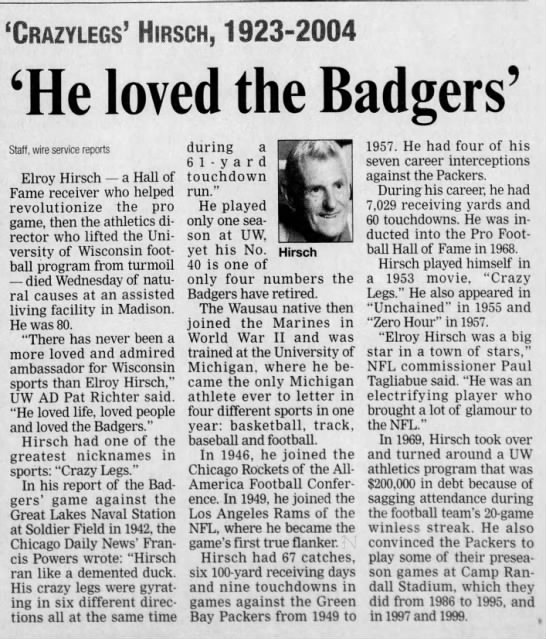 Wisconsin loses a legend: Elroy 'Crazylegs' Hirsch, 1923-2004; 'He loved the Badgers' - 