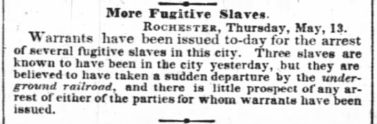 3 "fugitive slaves" in New York are believed to have escaped via the Underground Railroad - 