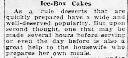 Icebox cakes "have a wide and well-deserved popularity" (1926) - 