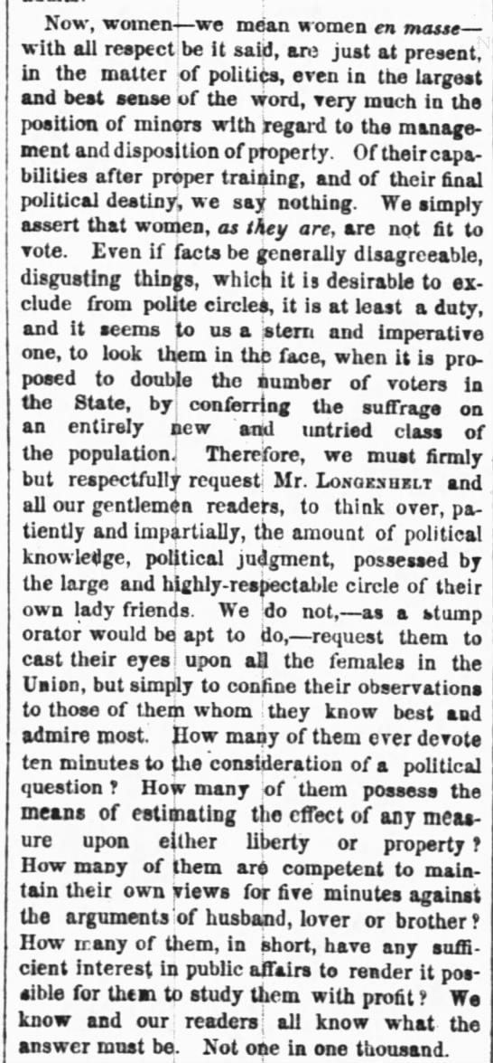 Opinion: "...women, as they are, are not fit to vote" (1859) - 