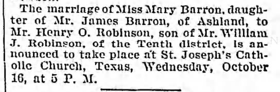 Mary Barron to wed Henry O Robinson 16 Oct 1901 - 