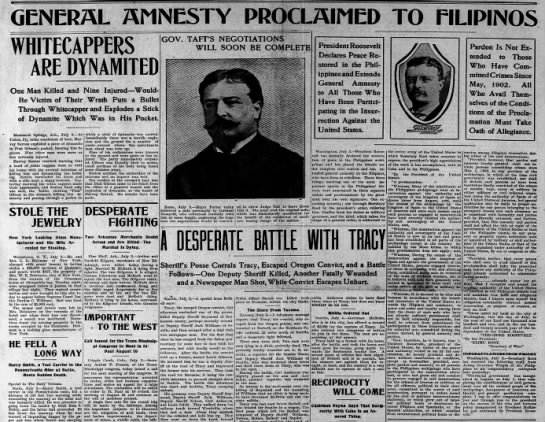 President Theodore Roosevelt declares peace restored in the Philippines and grants amnesty - 