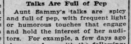 "Aunt Sammy's talks are spicy and full of pep" - 