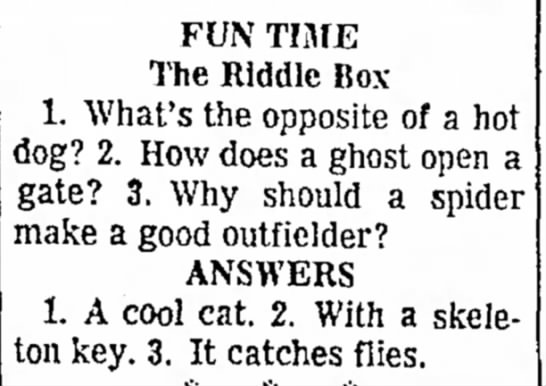 "What's the opposite of a hot dog? A cool cat" (1969). - 