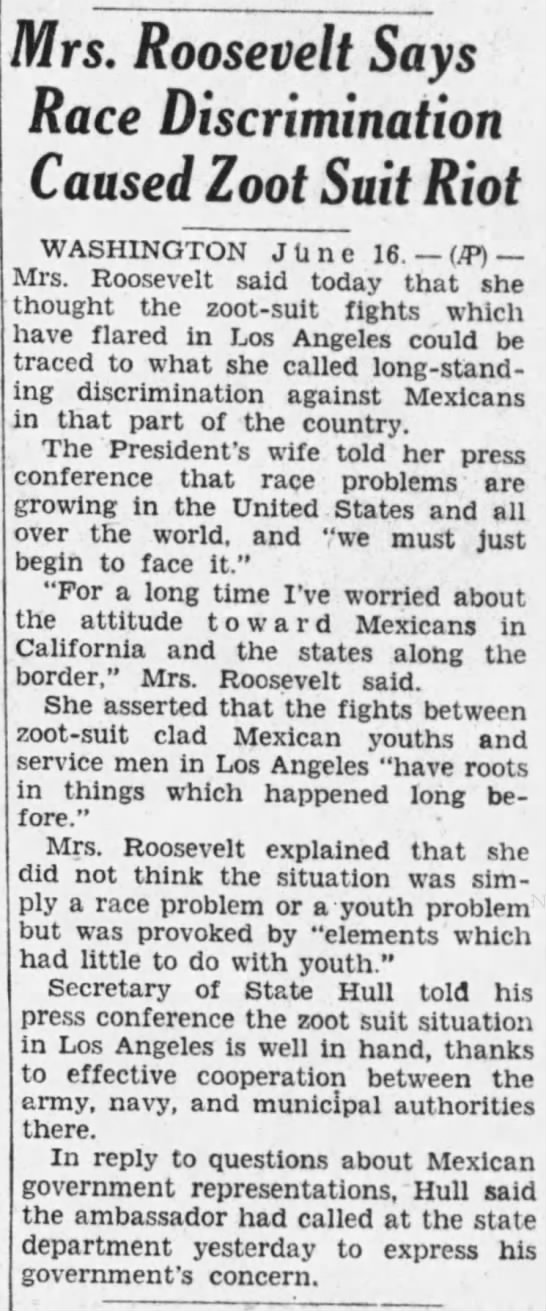 Eleanor Roosevelt "Says Race Discrimination Caused Zoot Suit Riot" - 