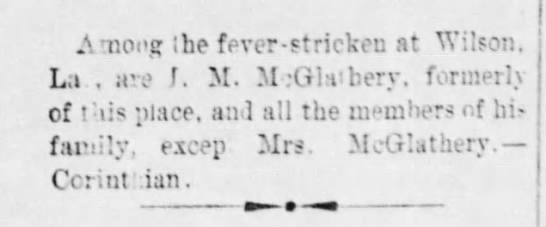 News Item: J. M. McGlathery and family ill with fever - 