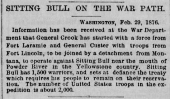 Generals Crook and Custer are dispatched to operate against Sitting Bull in 1876 - 