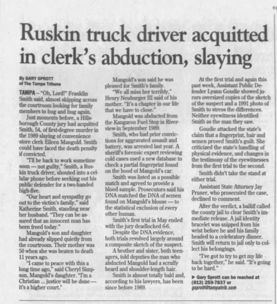 Ruskin Truck Driver acquitted in clerk's abduction, slaying Nov 8, 2000 Tampa Tribune - 