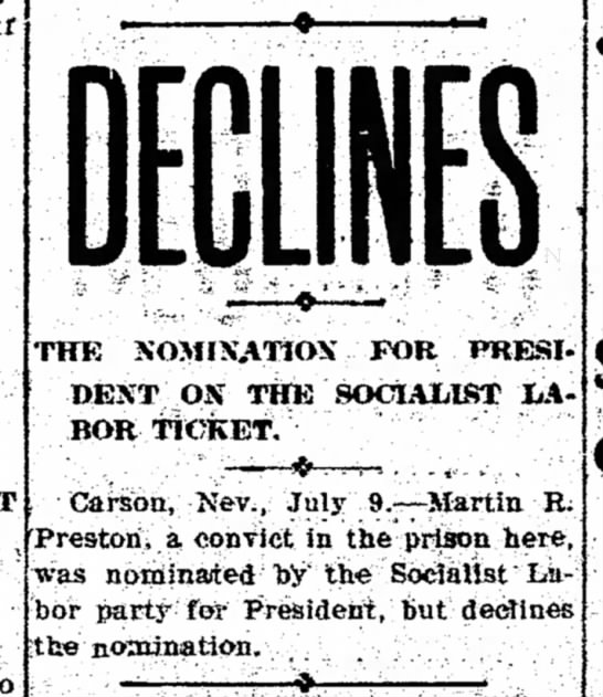 Socialist Labor Party of America Presidential Selection Martin R. Preston Declines Nomination - 