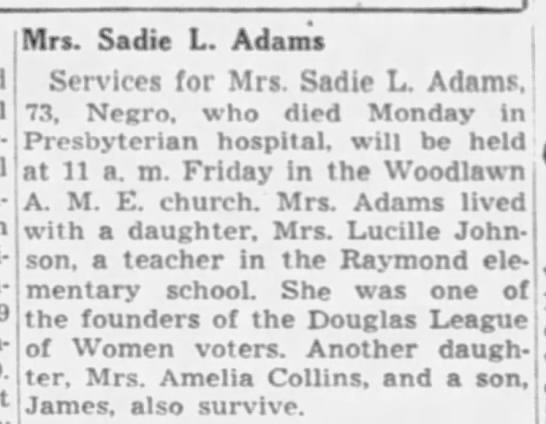 Mrs. Sadie L. Adams. The Chicago Tribune (Chicago, Illinois) 1 August 1945, p 23 - 