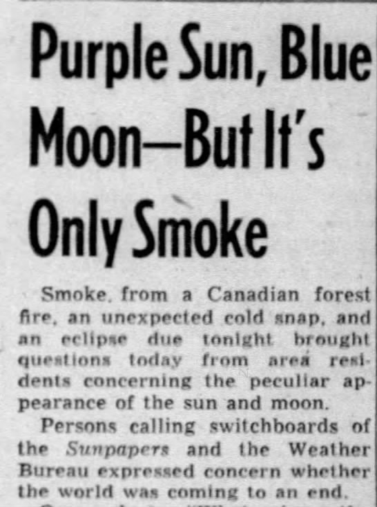 The Great Smoke Pall turns the sun purple and the moon blue - 