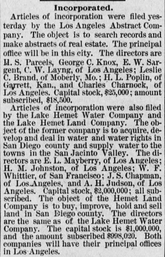 Incorporation of the Lake Hemet Water Co and Lake Hemet Land Co; Jan, 1887 - 