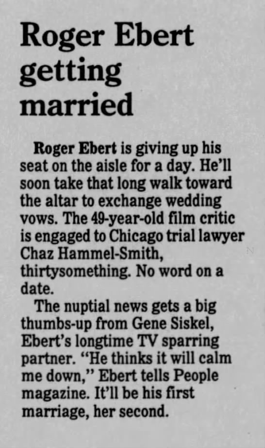 1991 Roger Ebert to marry Chaz Hammelsmith - 