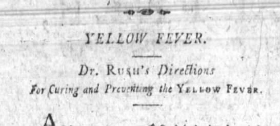 Yellow Fever: Dr. Rush's Directions - 