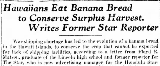 Banana Bread invention of necessity in Hawaii - 