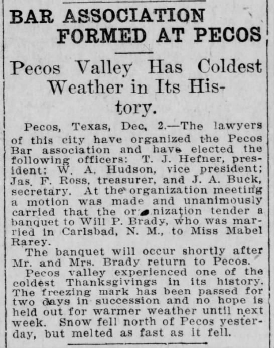Bar Association Formed at Pecos: Pecos Valley Has Coldest Weather in Its History - 