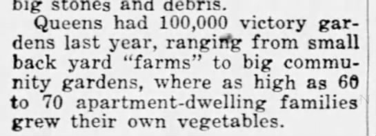 Queens, NY, had 100,000 victory gardens in 1943 - 