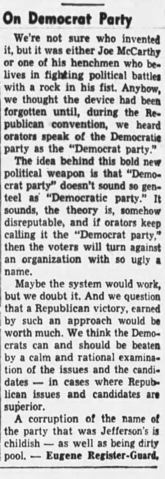 WE are not sure who invented Democrat Party but it was either Joe McCarthy or someone else, 1956 - 