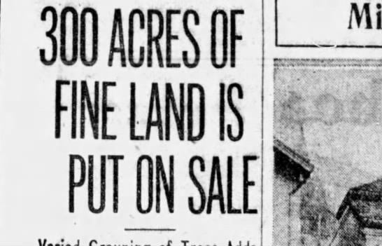 300 Acres of FIne Land is Put on Sale - 