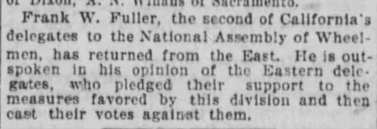 Frank W. Fuller, 2nd of California's delegates to the National Assembly of League of Amer. Wheelmen - 