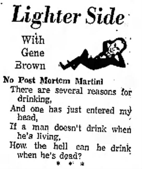 "There are several reasons for drinking, and one has just entered my head..." (1962). - 