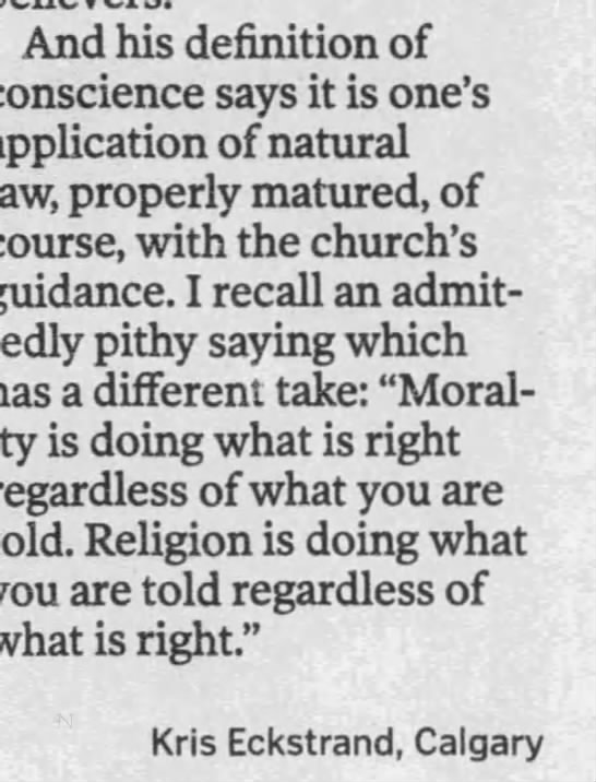 "Morality is doing what is right, regardless of what you are told" (2012). - 