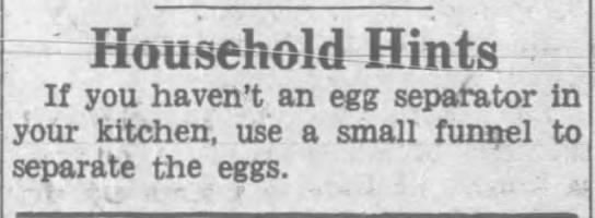 Tip: Use a small funnel to separate eggs (1941) - 