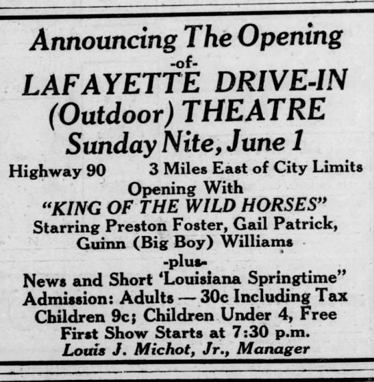 June 1 1947
Lafayette Drive In opens
5/31/47 - 