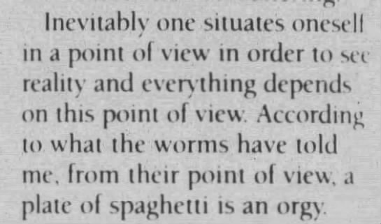 Worm sees spaghetti as an orgy (1999). - 