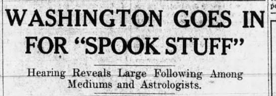 "Washington Goes In For Spook Stuff" - 